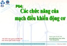 Bài giảng Bảo trì hệ thống điện trong công nghiệp: Phần 4 - Nguyễn Ngọc Phúc Diễm, Trịnh Hoàng Hơn