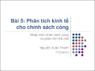 Bài giảng Nhập môn chính sách công: Bài 5 - Nguyễn Xuân Thành