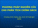 Bài giảng Phương pháp nghiên cứu cho phân tích chính sách (2016): Bài 1 - Vũ Thành Tự Anh