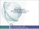 Bài giảng Các phương pháp phân tích định lượng: Hồi qui đa biến - Kiểm định giả thuyết và lựa chọn mô hình