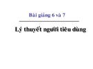 Bài giảng Kinh tế học vi mô dành cho chính sách công: Bài 6 và 7 - GV. Đặng Văn Thanh