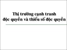 Bài giảng Kinh tế học vi mô dành cho chính sách công: Bài 21 và 22 - GV. Đặng Văn Thanh