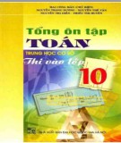  tổng ôn tập toán trung học cơ sở thi vào lớp 10: phần 1