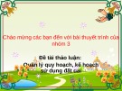 Bài thuyết trình: Quản lý quy hoạch, kế hoạch sử dụng đất đai