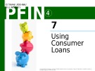 Lecture Personal finance - Chapter 7: Using consumer loans