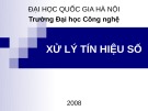 Bài giảng Xử lý tín hiệu số: Chương 0 - ĐH Công nghệ