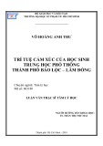 Luận văn Thạc sĩ Tâm lý học: Trí tuệ cảm xúc của học sinh trung học phổ thông thành phố Bảo Lộc – Lâm Đồng