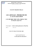 Luận văn Thạc sĩ Giáo dục học: Les articles - Problème de l’actualisation (Vấn đề hiện thực hóa trong việc sử dụng mạo từ)