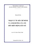 Luận văn Thạc sĩ Địa lí học: Nhập cư TP. Hồ Chí Minh và ảnh hưởng của nó đến biến động dân số