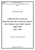 Luận văn Thạc sĩ Lịch sử: Chính sách của Hoa Kỳ đối với Cộng hòa Nhân dân Trung Hoa trong cuộc chiến tranh Triều Tiên (1950 – 1953)