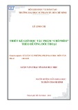 Luận văn Thạc sĩ Giáo dục học: Thiết kế giờ học tác phẩm “Chí phèo” theo hướng đối thoại