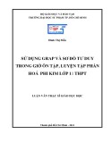 Luận văn Thạc sĩ Giáo dục học: Sử dụng Grap và sơ đồ tư duy trong giờ ôn tập, luyện tập phần Hoá phi kim lớp 11 THPT