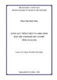 Luận văn Thạc sĩ Ngôn ngữ học: Năng lực tiếng Việt của học sinh dân tộc Chăm huyện An Phú tỉnh An Giang