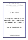 Luận văn Thạc sĩ Giáo dục học: Khái niệm tập hợp ở trung học phổ thông - Sự nối khớp giữa hai vai trò đối tượng và công cụ