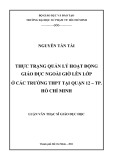 Luận văn Thạc sĩ Giáo dục học: Thực trạng quản lý hoạt động giáo dục ngoài giờ lên lớp ở các trường THPT tại quận 12 – TP. Hồ Chí Minh