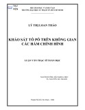 Luận văn Thạc sĩ Toán học: Khảo sát tôpô trên không gian các hàm chỉnh hình