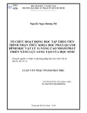 Luận văn Thạc sĩ Giáo dục học: Tổ chức hoạt động học tập theo tiến trình nhận thức khoa học phần Quang hình học Vật lý 11 Nâng cao nhằm phát triển năng lực sáng tạo của học sinh