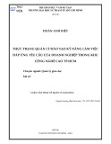 Luận văn Thạc sĩ Quản lý giáo dục: Thực trạng quản lý đào tạo kỹ năng làm việc đáp ứng yêu cầu của doanh nghiệp trong Khu Công nghệ cao TP.HCM