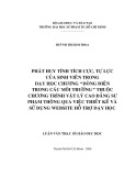 Luận văn Thạc sĩ Giáo dục học: Phát huy tính tích cực, tự lực của sinh viên trong dạy chương "Dòng điện trong các môi trường" thuộc chương trình Vật lý Cao đẳng Sư phạm thông qua việc thiết kế và sử dụng website hỗ trợ dạy học