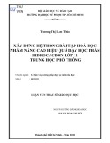 Luận văn Thạc sĩ Giáo dục học: Xây dựng hệ thống bài tập Hoá học nhằm nâng cao hiệu quả dạy học phần Hidrocacbon lớp 11 trung học phổ thông