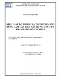 Luận văn Thạc sĩ Vật lý: Khảo sát độ phóng xạ trong xi măng dùng làm vật liệu xây dựng khu vực thành phố Hồ Chí Minh