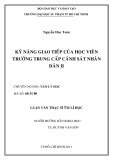 Luận văn Thạc sĩ Tâm lý học: Kỹ năng giao tiếp của học viên Trường Trung cấp Cảnh sát Nhân dân II