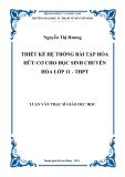 Luận văn Thạc sĩ Giáo dục học: Thiết kế hệ thống bài tập Hóa hữu cơ cho học sinh chuyên hóa lớp 11 - THPT