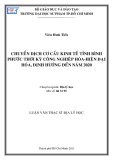 Luận văn Thạc sĩ Địa lý học: Chuyển dịch cơ cấu kinh tế tỉnh Bình Phước thời kỳ công nghiệp hóa - hiện đại hóa, định hướng đến năm 2020