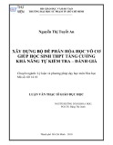 Luận văn Thạc sĩ Giáo dục học: Xây dựng bộ đề phần Hóa học vô cơ giúp học sinh THPT tăng cường khả năng tự kiểm tra – đánh giá