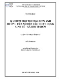 Luận văn Thạc sĩ Địa lí: Ô nhiễm môi trường biển ảnh hưởng của nó đến các hoạt động kinh tế - xã hội TP.HCM