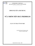 Luận văn Thạc sĩ Toán học: Nửa nhóm tiến hoá Fredholm