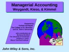 Lecture Managerial accounting: Chapter 9 - Weygandt, Kieso, & Kimmel