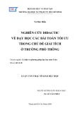 Luận văn Thạc sĩ Giáo dục học: Nghiên cứu didactic về dạy học các bài toán tối ưu trong chủ đề Giải tích ở trường phổ thông