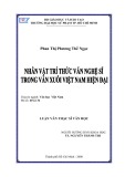 Luận văn Thạc sĩ Văn học: Nhân vật trí thức văn nghệ sĩ trong văn xuôi Việt Nam hiện đại