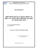 Luận văn Thạc sĩ Giáo dục học: Biện pháp quản lý hoạt động tự học của sinh viên Trường Đại học An ninh Nhân dân