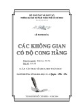 Luận văn Thạc sĩ Khoa học toán học: Các không gian có độ cong hằng