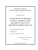 Luận văn Thạc sĩ Toán học: Về một lớp con các MD5-đại số và phân lá tạo bởi các K quỹ đạo chiều cực đại của các MD5 nhóm liên thông tương ứng