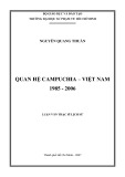 Luận văn Thạc sĩ Lịch sử: Quan hệ Campuchia – Việt Nam 1985 - 2006
