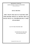 Luận văn Thạc sĩ Giáo dục học: Thực trạng việc quản lý giáo dục giới tính cho học sinh ở các trường THCS tại huyện Thuận An, tỉnh Bình Dương và một số giải pháp