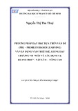 Luận văn Thạc sĩ Giáo dục học: Phương pháp dạy học dựa trên vấn đề (PBL – Problem Based Learning) và vận dụng vào thiết kế, giảng dạy chương VII “Mắt và các dụng cụ quang học”   Vật lí 11 - Nâng cao