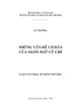 Luận văn Thạc sĩ Ngôn ngữ học: Những vấn đề cơ bản của ngôn ngữ cử chỉ