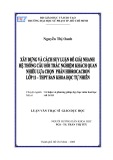 Luận văn Thạc sĩ Giáo dục học: Xây dựng và cách suy luận để giải nhanh hệ thống câu hỏi trắc nghiệm khách quan nhiều lựa chọn phần Hiđrocacbon lớp 11 - THPT ban Khoa học tự nhiên