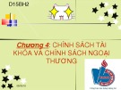 Bài thuyết trình Chương 4: Chính sách tài khóa và chính sách ngoại thương