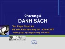 Bài giảng Cấu trúc dữ liệu và giải thuật: Chương 3 - ThS. Phạm Thanh An