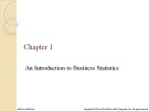 Lecture Business statistics in practice (7/e): Chapter 1 - Bowerman, O'Connell, Murphree