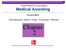 Lecture Medical assisting: Administrative and clinical competencies (2/e) - Chapter 2