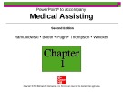 Lecture Medical assisting: Administrative and clinical competencies (2/e) - Chapter 1