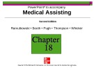 Lecture Medical assisting: Administrative and clinical competencies (2/e) - Chapter 18
