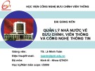 Bài giảng môn Quản lý Nhà nước về Bưu chính, Viễn thông và Công nghệ thông tin: Chương 6 - TS. Lê Minh Toàn