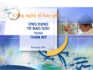 Bài giảng Ứng dụng tế bào gốc trong thẩm mỹ